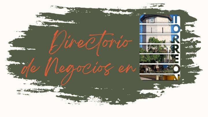 Directorio de negocios en Torreón